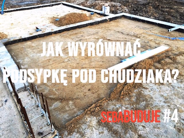 O czym pamiętać przed wylewaniem chudziaka?